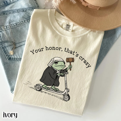 Comfort Colors® Lawyer Shirt Law School Graduation T-shirt Funny Silly Lawyer Frog Tee That's Crazy Law Student Gift Future Lawyer or Judge