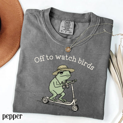 Comfort Colors® Birdwatching Shirt Funny Frog Off to Watch Birds T-Shirt Nature Bird Nerd Tee Nature Lover For Birding Bird Watcher Gift