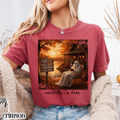 Summerween Ghost Comfort Colors Shirt Mentally I'm Here Cute Fall Tee Cozy Autumn Vibes Pumpkin Season TShirt Trendy Halloween Lover T-Shirt