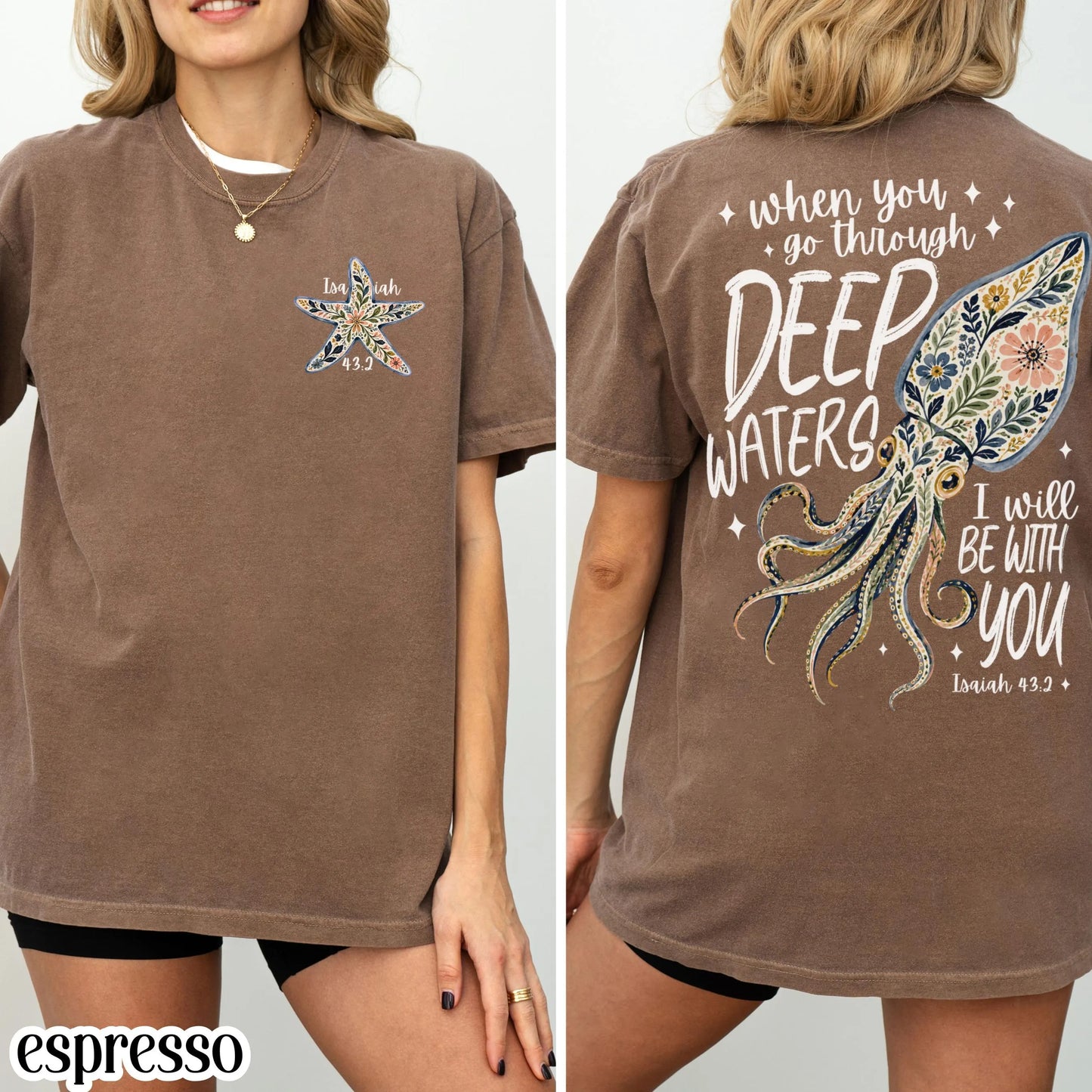 Isaiah 43:2 Deep Waters Squid Comfort Colors Tee