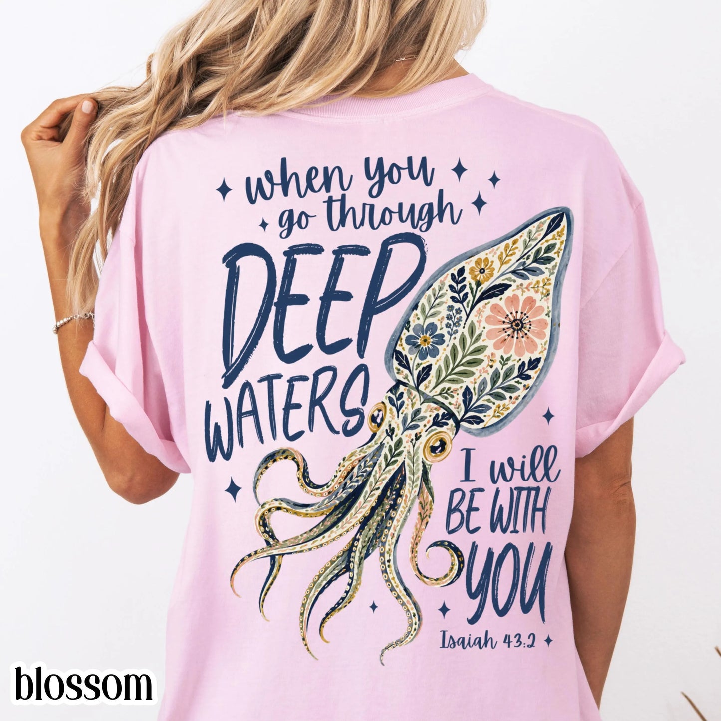 Isaiah 43:2 Deep Waters Squid Comfort Colors Tee