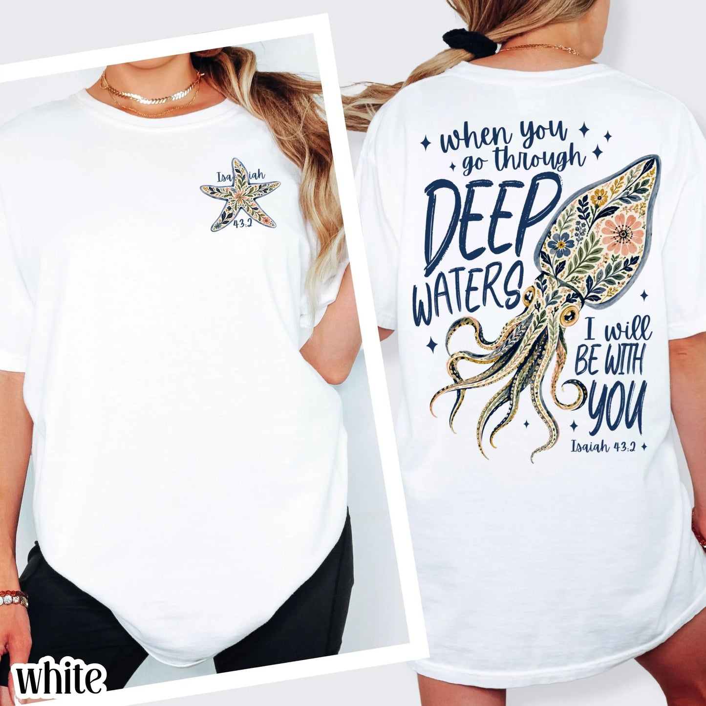 Isaiah 43:2 Deep Waters Squid Comfort Colors Tee