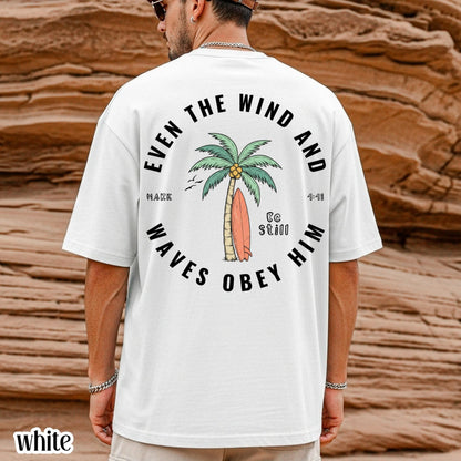 Christian Comfort Colors® Shirt Even The Wind And Waves Obey Him Mark 4:41 Tee Surfboard Palm Tree TShirt Mens Summer Faith Based T-Shirt