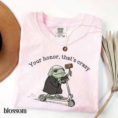 Comfort Colors® Lawyer Shirt Law School Graduation T-shirt Funny Silly Lawyer Frog Tee That's Crazy Law Student Gift Future Lawyer or Judge