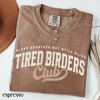 Comfort Colors® Birding Club Shirt Funny Tired Birdwatching T-Shirt Nature Bird Enthusiast Tee Nature Lover For Birding Bird Watcher Gift