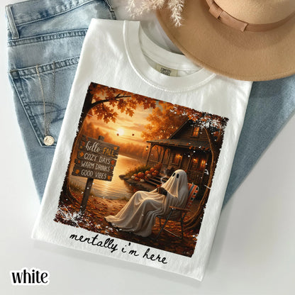 Summerween Ghost Comfort Colors Shirt Mentally I'm Here Cute Fall Tee Cozy Autumn Vibes Pumpkin Season TShirt Trendy Halloween Lover T-Shirt