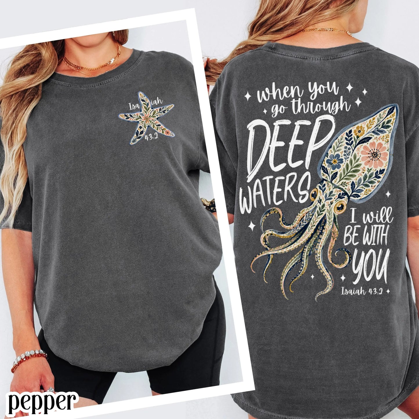 Isaiah 43:2 Deep Waters Squid Comfort Colors Tee